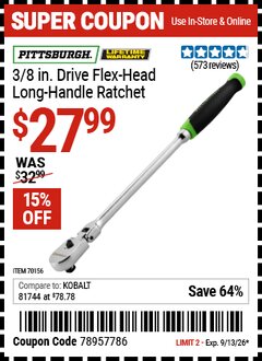 Harbor Freight Coupon PITTSBURGH 3/8 IN. DRIVE FLEX-HEAD LONG-HANDLE RATCHET Lot No. 70156/62333 Valid Thru: 9/13/26 - $27.99