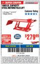 Harbor Freight ITC Coupon 1000 LB. CAPACITY MOTORCYCLE LIFT Lot No. 69904/68892 Expired: 3/8/18 - $279.99