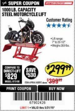 Harbor Freight Coupon 1000 LB. CAPACITY MOTORCYCLE LIFT Lot No. 69904/68892 Expired: 5/31/19 - $299.99