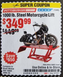 Harbor Freight Coupon 1000 LB. CAPACITY MOTORCYCLE LIFT Lot No. 69904/68892 Expired: 3/17/21 - $349.99