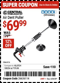 Harbor Freight Coupon CENTRAL PNEUMATIC AIR DENT PULLER Lot No. 69718 Valid Thru: 4/26/26 - $69.99