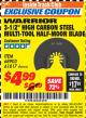 Harbor Freight ITC Coupon 3-1/2" HIGH CARBON STEEL MULTI-TOOL HALF-MOON BLADE Lot No. 61817/68903 Expired: 3/31/18 - $4.99
