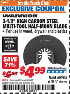 Harbor Freight ITC Coupon 3-1/2" HIGH CARBON STEEL MULTI-TOOL HALF-MOON BLADE Lot No. 61817/68903 Expired: 4/30/20 - $4.99