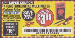 Harbor Freight Coupon 7 FUNCTION DIGITAL MULTIMETER Lot No. 30756 Expired: 8/10/19 - $3.99