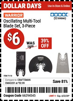 Harbor Freight Coupon WARRIOR OSCILLATING MULTI-TOOL BLADE SET, 3-PIECE Lot No. 61827 Valid Thru: 4/22/26 - $6