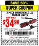 Harbor Freight Coupon 2 PIECE SUBMERSIBLE LED TRAILER LIGHTS Lot No. 61306/94137 Expired: 6/21/15 - $34.99