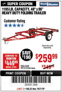 Harbor Freight Coupon 1195 LB. CAPACITY 4 FT. x 8 FT. HEAVY DUTY FOLDABLE UTILITY TRAILER Lot No. 62170/62648/62666/90154 Expired: 10/7/18 - $259.99