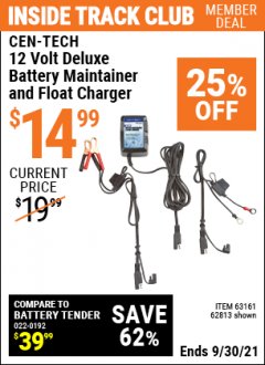 Harbor Freight ITC Coupon CEN-TECH 12V DELUXE BATTERY MAINTAINER AND FLOAT CHARGER Lot No. 62813 Expired: 9/30/21 - $14.99