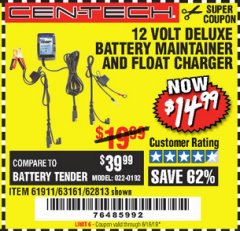 Harbor Freight Coupon CEN-TECH 12V DELUXE BATTERY MAINTAINER AND FLOAT CHARGER Lot No. 62813 Expired: 6/16/19 - $14.99