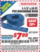 Harbor Freight ITC Coupon 1-1/2" x 25 FT. PVC DISCHARGE HOSE Lot No. 95391 Expired: 7/31/15 - $7.99