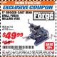 Harbor Freight ITC Coupon 5" RUGGED CAST IRON DRILL PRESS MILLING VISE Lot No. 69159/94276 Expired: 12/31/17 - $49.99