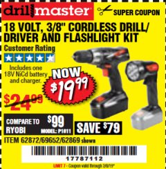 Harbor Freight Coupon 18 VOLT CORDLESS 3/8" DRILL/DRIVER AND FLASHLIGHT KIT Lot No. 68287/69652/62869/62872 Expired: 2/8/19 - $19.99