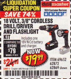 Harbor Freight Coupon 18 VOLT CORDLESS 3/8" DRILL/DRIVER AND FLASHLIGHT KIT Lot No. 68287/69652/62869/62872 Expired: 5/31/19 - $19.99