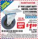 Harbor Freight ITC Coupon 3" PVC LIGHT DUTY SWIVEL CASTER Lot No. 41516/66360 Expired: 9/30/15 - $1.99