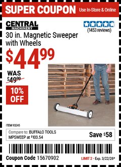 Harbor Freight Coupon CENTRAL MACHINERY 30 IN. MAGNETIC SWEEPER WITH WHEELS Lot No. 93245 Valid Thru: 3/22/26 - $44.99