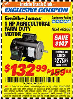 Harbor Freight ITC Coupon 1 HP FARM DUTY AGRICULTURAL MOTOR Lot No. 68288 Expired: 7/31/18 - $132.99
