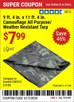 Harbor Freight Coupon 9 FT. 4" x 11 FT. 4" CAMOUFLAGE WEATHER RESISTANT TARP Lot No. 46412/61766 Expired: 12/3/20 - $7.99