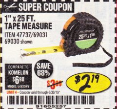 Harbor Freight Coupon 1" X 25 FT. TAPE MEASURE Lot No. 69080/69030/69031 Expired: 6/17/19 - $2.19
