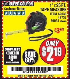 Harbor Freight Coupon 1" X 25 FT. TAPE MEASURE Lot No. 69080/69030/69031 Expired: 11/9/19 - $2.19