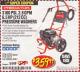 Harbor Freight Coupon 3100 PSI, 2.8 GPM 6.5 HP (212 CC) GAS POWERED PRESSURE WASHERS WITH 25 FT. HOSE Lot No. 62200/62214 Expired: 5/31/17 - $359.99