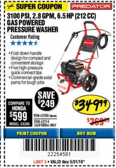 Harbor Freight Coupon 3100 PSI, 2.8 GPM 6.5 HP (212 CC) GAS POWERED PRESSURE WASHERS WITH 25 FT. HOSE Lot No. 62200/62214 Expired: 5/31/18 - $349.99