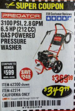Harbor Freight Coupon 3100 PSI, 2.8 GPM 6.5 HP (212 CC) GAS POWERED PRESSURE WASHERS WITH 25 FT. HOSE Lot No. 62200/62214 Expired: 12/31/18 - $349.99