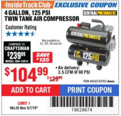 Harbor Freight ITC Coupon 2 HP, 4 GALLON 125 PSI TWIN TANK OIL AIR COMPRESSOR Lot No. 62763/60567 Expired: 5/7/19 - $104.99