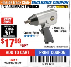 Harbor Freight ITC Coupon 1/2" AIR IMPACT WRENCH Lot No. 60382/61718/95310 Expired: 9/24/19 - $17.99