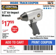 Harbor Freight ITC Coupon 1/2" AIR IMPACT WRENCH Lot No. 60382/61718/95310 Expired: 6/30/20 - $17.99