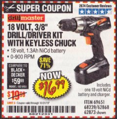 Harbor Freight Coupon 18 VOLT CORDLESS 3/8" DRILL/DRIVER WITH KEYLESS CHUCK Lot No. 68239/69651/62868/62873 Expired: 10/31/19 - $16.99