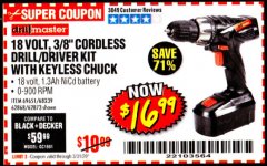 Harbor Freight Coupon 18 VOLT CORDLESS 3/8" DRILL/DRIVER WITH KEYLESS CHUCK Lot No. 68239/69651/62868/62873 Expired: 3/31/20 - $16.99