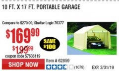 Harbor Freight Coupon COVERPRO 10 FT. X 17 FT. PORTABLE GARAGE Lot No. 62859, 63055, 62860 Expired: 3/31/19 - $169.99