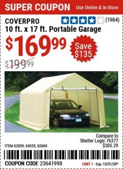 Harbor Freight Coupon COVERPRO 10 FT. X 17 FT. PORTABLE GARAGE Lot No. 62859, 63055, 62860 Expired: 10/31/20 - $169.99