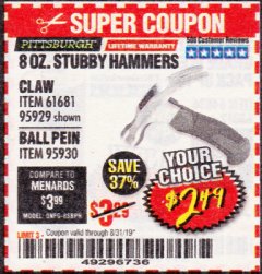 Harbor Freight Coupon 8 OZ. STUBBY HAMMERS Lot No. 61681/95929/95930 Expired: 8/31/19 - $2.49