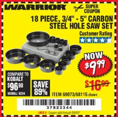 Harbor Freight Coupon 18 PC 3/4"-5" CARBON STEEL HOLE SAW SET Lot No. 69073/68115 Expired: 6/30/20 - $9.99