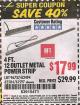 Harbor Freight Coupon 4 FT. 12 OUTLET METAL POWER STRIP Lot No. 96737/62494/62504/61597 Expired: 9/30/15 - $17.99
