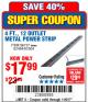 Harbor Freight Coupon 4 FT. 12 OUTLET METAL POWER STRIP Lot No. 96737/62494/62504/61597 Expired: 11/6/17 - $17.99