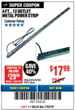 Harbor Freight Coupon 4 FT. 12 OUTLET METAL POWER STRIP Lot No. 96737/62494/62504/61597 Expired: 7/22/18 - $17.99