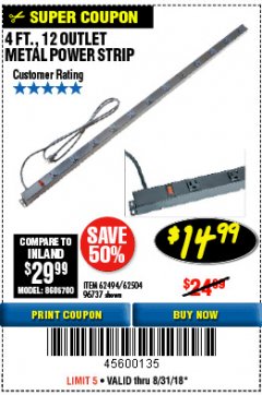 Harbor Freight Coupon 4 FT. 12 OUTLET METAL POWER STRIP Lot No. 96737/62494/62504/61597 Expired: 8/31/18 - $14.99