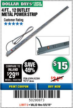 Harbor Freight Coupon 4 FT. 12 OUTLET METAL POWER STRIP Lot No. 96737/62494/62504/61597 Expired: 8/5/18 - $15
