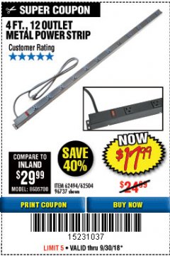 Harbor Freight Coupon 4 FT. 12 OUTLET METAL POWER STRIP Lot No. 96737/62494/62504/61597 Expired: 9/30/18 - $17.99