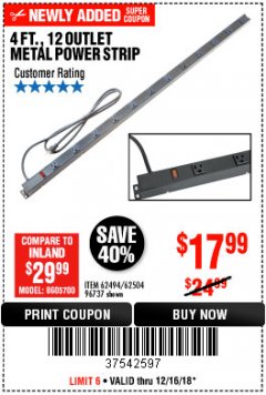 Harbor Freight Coupon 4 FT. 12 OUTLET METAL POWER STRIP Lot No. 96737/62494/62504/61597 Expired: 12/16/18 - $17.99