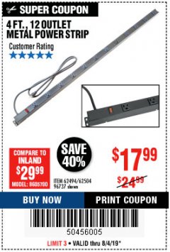 Harbor Freight Coupon 4 FT. 12 OUTLET METAL POWER STRIP Lot No. 96737/62494/62504/61597 Expired: 8/4/19 - $17.99