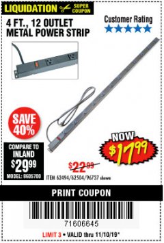 Harbor Freight Coupon 4 FT. 12 OUTLET METAL POWER STRIP Lot No. 96737/62494/62504/61597 Expired: 11/10/19 - $17.99