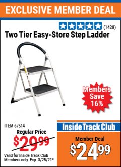 Harbor Freight ITC Coupon TWO TIER EASY-STORE STEP LADDER Lot No. 67514 Expired: 3/25/21 - $24.99