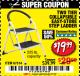 Harbor Freight Coupon TWO TIER EASY-STORE STEP LADDER Lot No. 67514 Expired: 2/1/18 - $19.99