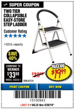 Harbor Freight Coupon TWO TIER EASY-STORE STEP LADDER Lot No. 67514 Expired: 9/30/18 - $19.99