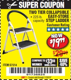 Harbor Freight Coupon TWO TIER EASY-STORE STEP LADDER Lot No. 67514 Expired: 11/30/18 - $19.99