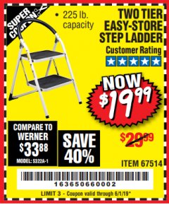 Harbor Freight Coupon TWO TIER EASY-STORE STEP LADDER Lot No. 67514 Expired: 6/1/19 - $19.99