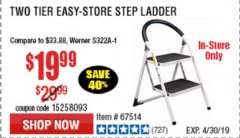 Harbor Freight Coupon TWO TIER EASY-STORE STEP LADDER Lot No. 67514 Expired: 4/30/19 - $19.99